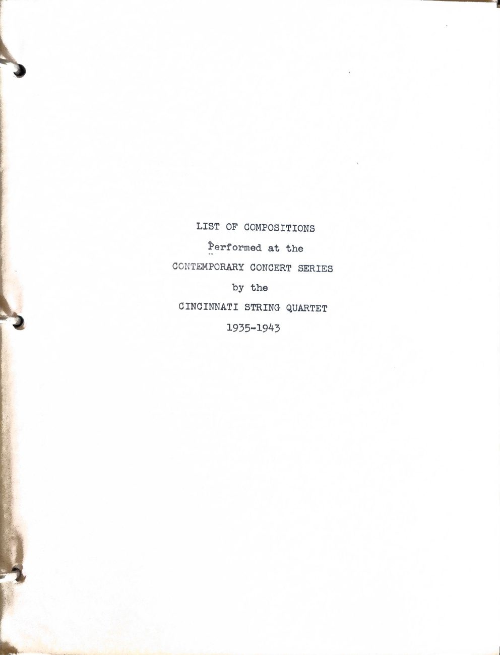 Second title page: List of Compositions Performed at the Contemporary Concert Series by the Cincinnati String Quartet, 1935-1943