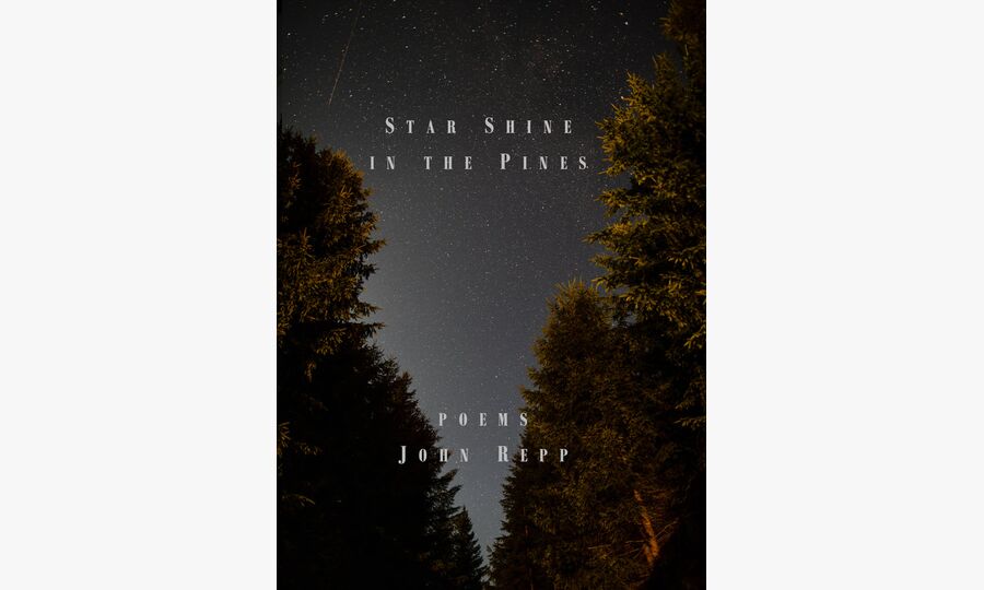 A New Chapbook: Star Shine in the Pines